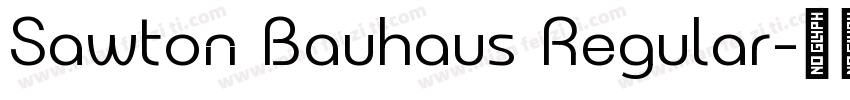 Sawton Bauhaus Regular字体转换
